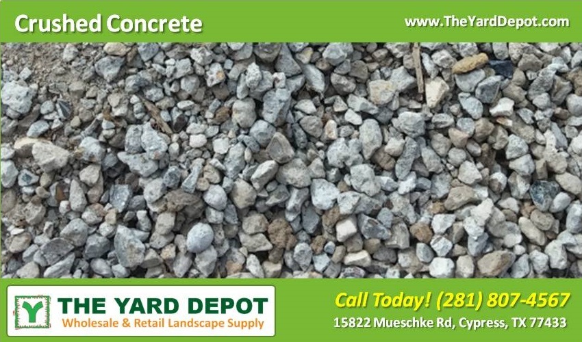 Sand & Gravel Supplier - Crushed Concrete - TheYardDepot - Wholesale Landscape Supplier Cypress - Retail Landscape Supplier Cypress 15822 Mueschke Rd Cypress TX