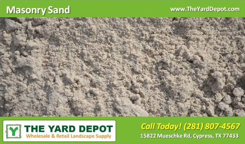 Sand & Gravel Supplier - Masonry Sand - TheYardDepot - Wholesale Landscape Supplier Cypress - Retail Landscape Supplier Cypress 15822 Mueschke Rd Cypress TX